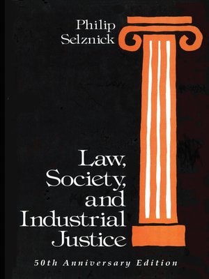 cover image of Law, Society, and Industrial Justice